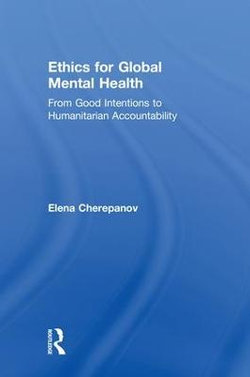 Ethics for Global Mental Health Ethics for Global Mental Health