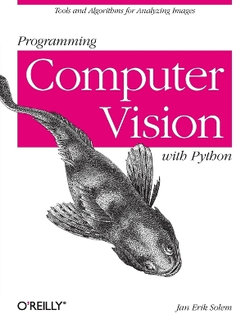Programming Computer Vision with Python Programming Computer Vision with Python