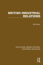 British Industrial Relations British Industrial Relations