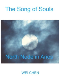 The Song of Souls: North Node Aries-Your North Node Sign, Your Innermost Pain and Your Magic Cure!