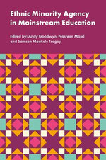 Ethnic Minority Agency in Mainstream Education