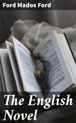 The English Novel The English Novel