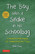 The Boy with a Snake in His Schoolbag The Boy with a Snake in His Schoolbag