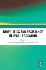 Biopolitics and Resistance in Legal Education