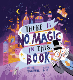There is No Magic in this Book