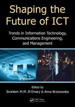 Shaping the Future of ICT