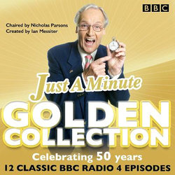 Just a Minute: the Golden Collection Just a Minute: the Golden Collection