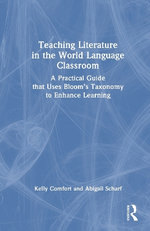 Teaching Literature in the World Language Classroom