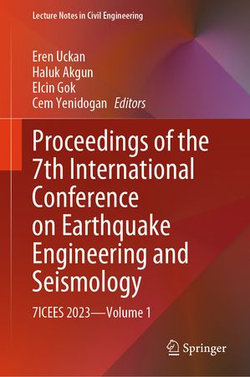 Proceedings of the 7th International Conference on Earthquake Engineering and Seismology Proceedings of the 7th International Conference on Earthquake Engineering and Seismology