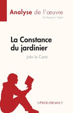 La Constance du jardinier de John le Carre (Analyse de l'oeuvre)