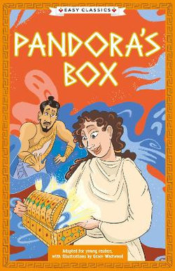 Greek Classics: Pandora's Box (Easy Classics) Greek Classics: Pandora's Box (Easy Classics)
