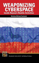 Weaponizing Cyberspace