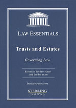 Trusts and Estates, Law Essentials