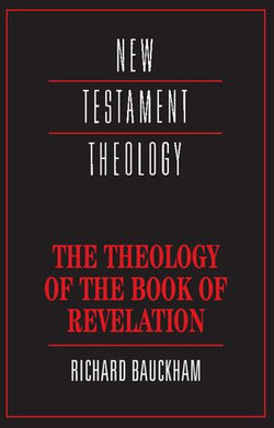 The Theology of the Book of Revelation