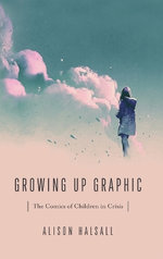 Growing up Graphic