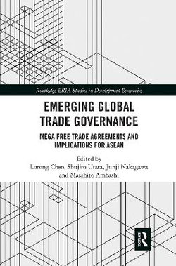 Emerging Global Trade Governance Emerging Global Trade Governance