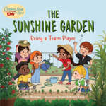 Chicken Soup for the Soul KIDS: the Sunshine Garden