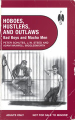 Hoboes, Hustlers, and Outlaws