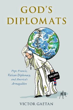 God's Diplomats God's Diplomats