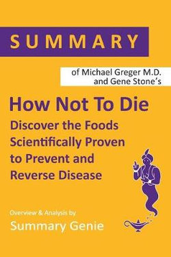Summary of Michael Greger's How Not to Die