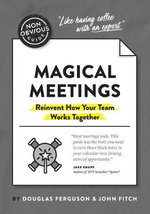 The Non-Obvious Guide To Fucking Awesome Meetings