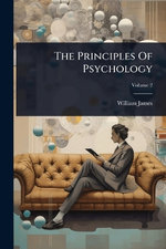 The Principles Of Psychology