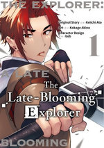 The Late-Blooming Explorer, Vol. 1