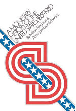 A Monetary History of the United States, 1867-1960 A Monetary History of the United States, 1867-1960