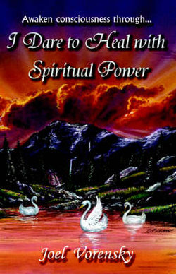 I Dare To Heal With Spiritual Power