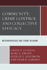 Community, Crime Control, and Collective Efficacy