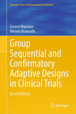 Group Sequential and Confirmatory Adaptive Designs in Clinical Trials