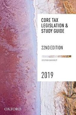 Core Tax Legislation and Study Guide 2019