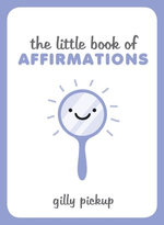 The Little Book of Affirmations