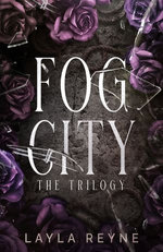 Fog City: The Trilogy Box Set