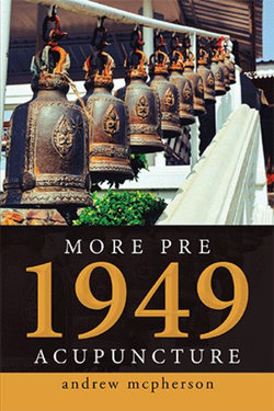 More Pre 1949 Acupuncture More Pre 1949 Acupuncture