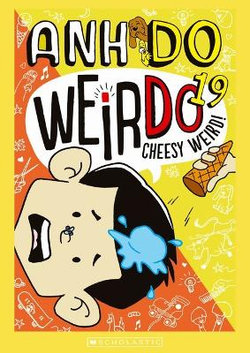 Cheesy Weird! Cheesy Weird!