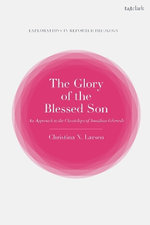 The Glory of the Blessed Son