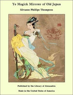 Ye Magick Mirrour of Old Japan