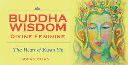 Buddha Wisdom - Divine Feminine - The Heart of Kwan Yin Insp  iration Cards