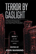 Terror by Gaslight