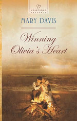 Winning Olivia's Heart Winning Olivia's Heart