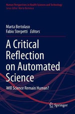 A Critical Reflection on Automated Science