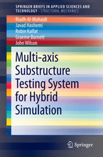 Multi-axis Substructure Testing System for Hybrid Simulation
