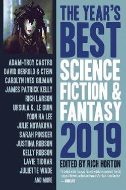The Year's Best Science Fiction and Fantasy 2019 Edition
