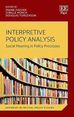 Interpretive Policy Analysis