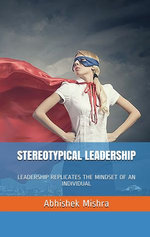 STEREOTYPICAL LEADERSHIP