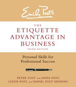 The Etiquette Advantage in Business, Third Edition