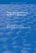 Fuzzy and Neuro-Fuzzy Systems in Medicine