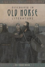 Discourse in Old Norse Literature Discourse in Old Norse Literature