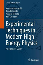 Experimental Techniques in Modern High-Energy Physics
